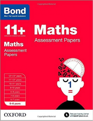 Bond 11+: 5-6 years: Maths: Assessment Papers